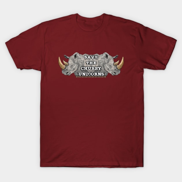 Save the Chubby Unicorns, Rhinoceros Design T-Shirt by FreeSpiritMeg